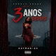 3 ANOS DEPOIS Single