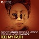 Feel My Truth feat Nichelle Monroe Single
