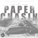 Paper Chasin feat Munee Single