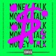 Money Talk Single