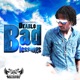 Bad Blessings Single