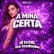 A Mina Certa Single