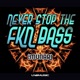 Never Stop the Fkn Bass Single