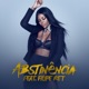 Abstinência Participação especial Filipe Ret Single