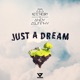Just a Dream