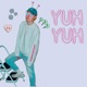 Yuh Yuh feat Otxhello Single