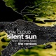 Silent Sun Single
