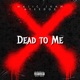 Dead To Me Single