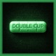 DOUBLE CUP feat Lil Prex D4KE Single