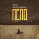 Neno feat Lord Eyez Single