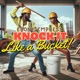 Knock It Like a Bucket Single
