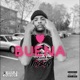 Buena Single