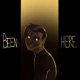 Been Here Single