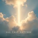 All That Matters Single