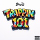 Trappin 101 the QP EP