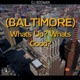 BALTIMORE WHATS UP WHATS GOOD Single
