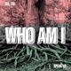 Who Am I feat Speak Lo Single