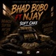 Soft Cake feat Bhad Bobo Njay Single