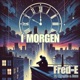 I morgen feat Phreske Buru Single