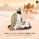 Dhan Guru Teg Bahadur Single
