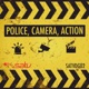 Police Camera Action