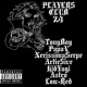 Players Club 24 feat Tony Boy Papa V Nerissima Serpe Artie 5ive Astro Single