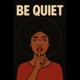 Be Quiet feat Amari Blaze Single