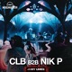 CLB b2b NIK P at DEF OFF LIMITS DJ Mix