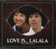 Love Is Lalala Single
