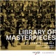 Library of Masterpieces Excerpt of the Famous Classical Music Vol 2