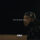Not My Best Pt 4 EP