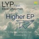 Higher EP feat Elliot Chapman Single