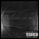 Believe In Me Single