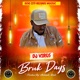 Bruk Days Single