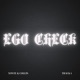 EGO CHECK feat Collin Single