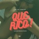 QUE RICO Single