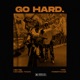 GO HARD Single