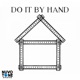Do It By Hand