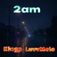 2am feat LuvvMelo Single