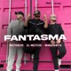 Fantasma Single