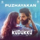 Puzhayakan From Kudukku 2025 Single