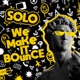 We Make It Bounce Single