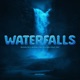 Waterfalls feat Pat Single