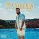 Tú y nada más Single