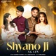 Shyano Ji Again Single