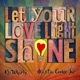 Love Light Shine feat M I S T A Cookie Jar Single