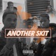 Another Skit Single