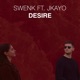 DESIRE feat J Kayo Single