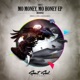 Mo Money Mo Honey EP
