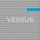 Versus 002